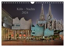 Köln ¿ Nachts 2024 (Wandkalender 2024 DIN A4 quer), CALVENDO Monatskalender