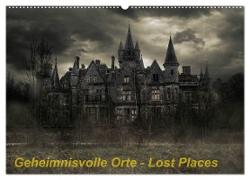 Geheimnisvolle Orte - Lost Places (Wandkalender 2024 DIN A2 quer), CALVENDO Monatskalender