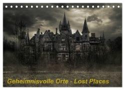 Geheimnisvolle Orte - Lost Places (Tischkalender 2024 DIN A5 quer), CALVENDO Monatskalender