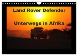 Land Rover Defender - Unterwegs in Afrika (Wandkalender 2024 DIN A4 quer), CALVENDO Monatskalender