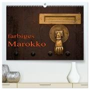 farbiges Marokko (hochwertiger Premium Wandkalender 2024 DIN A2 quer), Kunstdruck in Hochglanz