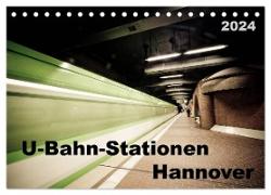 U-Bahn-Stationen Hannover (Tischkalender 2024 DIN A5 quer), CALVENDO Monatskalender