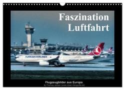 Faszination Luftfahrt (Wandkalender 2024 DIN A3 quer), CALVENDO Monatskalender