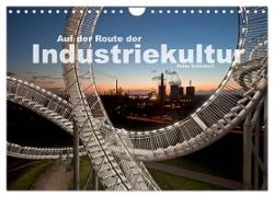 Auf der Route der Industriekultur (Wandkalender 2024 DIN A4 quer), CALVENDO Monatskalender