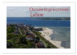 Ostsee Impressionen Laboe (Wandkalender 2024 DIN A2 quer), CALVENDO Monatskalender