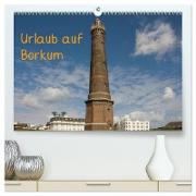 Urlaub auf Borkum (hochwertiger Premium Wandkalender 2024 DIN A2 quer), Kunstdruck in Hochglanz