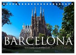Barcelona - Von Gotik bis Modernisme (Tischkalender 2024 DIN A5 quer), CALVENDO Monatskalender