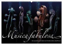 Musica fabulosa ¿ Die wundersame Welt des Fotokünstlers Olaf Bruhn (Wandkalender 2024 DIN A2 quer), CALVENDO Monatskalender