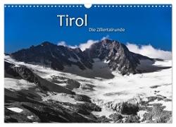 TIROL ¿ Die Zillertalrunde (Wandkalender 2024 DIN A3 quer), CALVENDO Monatskalender