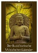 Der Buddhistische Weisheiten Kalender (Wandkalender 2024 DIN A2 hoch), CALVENDO Monatskalender