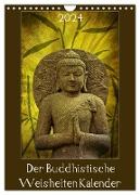 Der Buddhistische Weisheiten Kalender (Wandkalender 2024 DIN A4 hoch), CALVENDO Monatskalender
