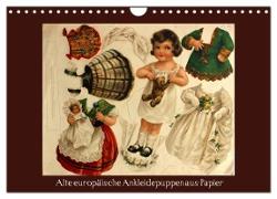 Alte europäische Ankleidepuppen aus Papier (Wandkalender 2024 DIN A4 quer), CALVENDO Monatskalender