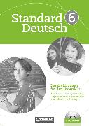 Standard Deutsch, 6. Schuljahr, Handreichungen für den Unterricht mit CD-ROM, Mit Lösungen und Kopiervorlagen zur Differenzierung