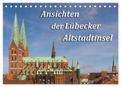 Ansichten der Lübecker Altstadtinsel (Tischkalender 2024 DIN A5 quer), CALVENDO Monatskalender