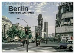 Berlin - Historische Ansichten (Tischkalender 2024 DIN A5 quer), CALVENDO Monatskalender