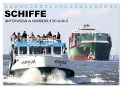 Schiffe - Unterwegs in Norddeutschland (Tischkalender 2024 DIN A5 quer), CALVENDO Monatskalender