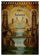 Die Magie der Balance (Tischkalender 2024 DIN A5 hoch), CALVENDO Monatskalender