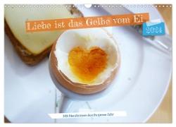 Liebe ist das gelbe vom Ei (Wandkalender 2024 DIN A3 quer), CALVENDO Monatskalender