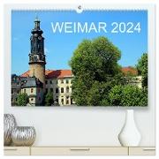 Weimar 2024 (hochwertiger Premium Wandkalender 2024 DIN A2 quer), Kunstdruck in Hochglanz
