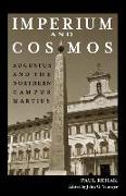 Imperium and Cosmos: Augustus and the Northern Campus Martius