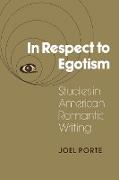 In Respect to Egotism