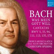 Cantatas BWV 5, 33, 94, 111, 113, 135, 178