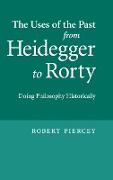 The Uses of the Past from Heidegger to Rorty