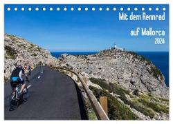 Mit dem Rennrad auf Mallorca (Tischkalender 2024 DIN A5 quer), CALVENDO Monatskalender