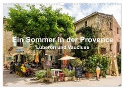 Ein Sommer in der Provence: Luberon und Vaucluse (Wandkalender 2024 DIN A3 quer), CALVENDO Monatskalender