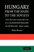 Hungary from the Nazis to the Soviets