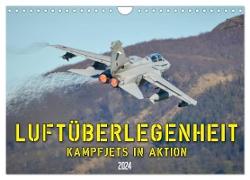 Luftüberlegenheit - Kampfjets in Aktion (Wandkalender 2024 DIN A4 quer), CALVENDO Monatskalender