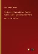 The Poetical Works of Oliver Wendell Holmes, Additional Poems (1837-1848)