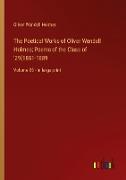 The Poetical Works of Oliver Wendell Holmes, Poems of the Class of '29(1851-1889