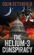 The Helium-3 Conspiracy