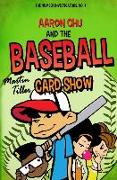 Aaron Chu and the Baseball Card Show