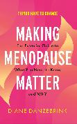 Making Menopause Matter