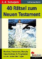 40 Rätsel zum Neuen Testament