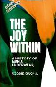 The joy Within: A History of Men's Underwear
