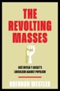 The Revolting Masses