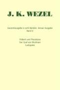 Gesamtausgabe in acht Bänden. Jenaer Ausgabe / Filibert und Theodosia. Der Graf von Wickham. Lustspiele