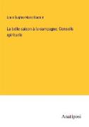 La belle saison à la campagne, Conseils spirituels