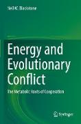 Energy and Evolutionary Conflict