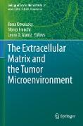 The Extracellular Matrix and the Tumor Microenvironment