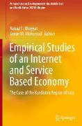 Empirical Studies of an Internet and Service Based Economy