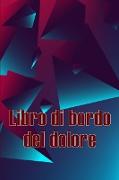 Libro di bordo del dolore