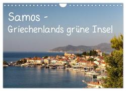 Samos - Griechenlands grüne Insel (Wandkalender 2024 DIN A4 quer), CALVENDO Monatskalender