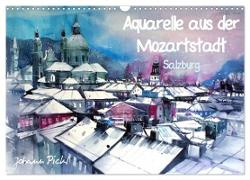 Aquarelle aus der Mozartstadt Salzburg (Wandkalender 2024 DIN A3 quer), CALVENDO Monatskalender