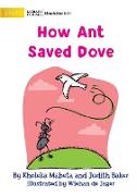 How Ant Saved Dove