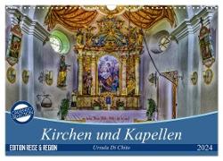 Kirchen und Kapellen (Wandkalender 2024 DIN A3 quer), CALVENDO Monatskalender