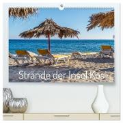 Strände der Insel Kos (hochwertiger Premium Wandkalender 2024 DIN A2 quer), Kunstdruck in Hochglanz